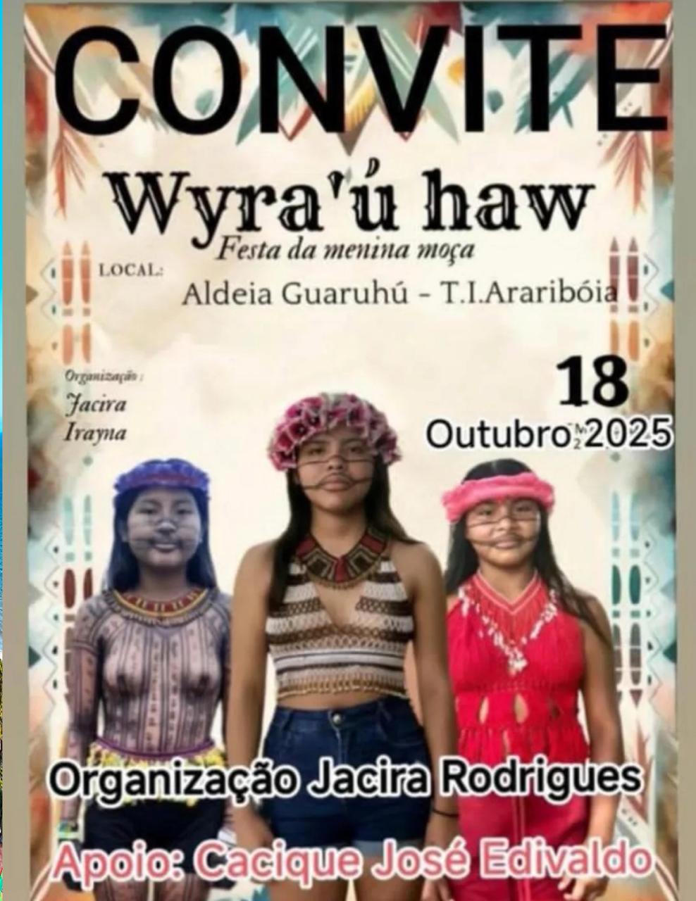 Festa Wira'o Haw na Aldeia Aldeia Guaruhú - Terra Indígena Arariboia